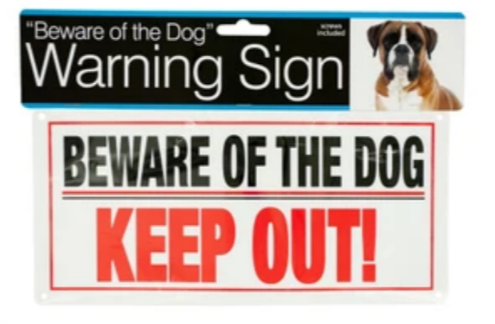 Dog Warning Sign
